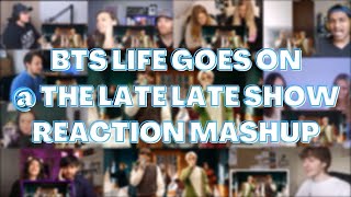 BTS 방탄소년단 'Life Goes On' @ The Late Late Show | REACTION MASHUP