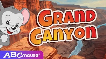Search & Explore the Grand Canyon | Adventure & Exploring for Curious Learners | ABCmouse for Kids