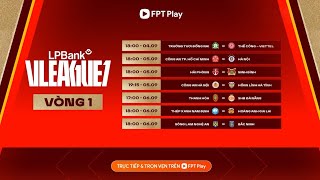 FPT Play - Trailer vòng 1 LPBank V.League 1 2026/27 (4-6/9/2026)