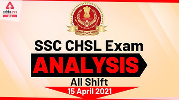 SSC CHSL Exam Analysis 2021 (15 April, All Shifts) | CHSL Question Paper Analysis (All Subjects)