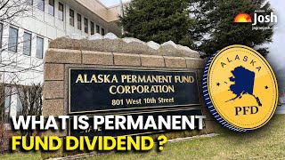 Permanent Fund Dividend: What is It? Check Meaning, Eligibility, History and More