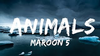 Playlist ||  Maroon 5 - Animals (Lyrics)  || Vibe Song