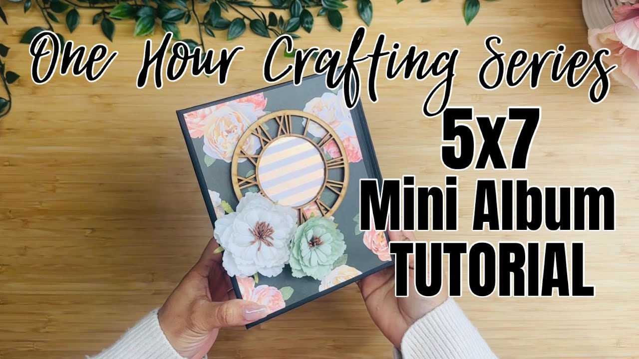 One Hour Crafting Ep.22 | 5x7 Romantic Mini Album TUTORIAL | Start to Finish!!