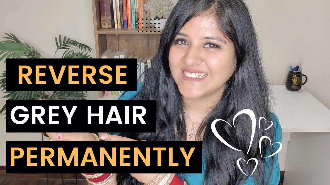 Best Hair Mask to Reverse Grey Hair Permanently Indian Remedy to