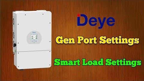 Deye Hybrid Solar inverter Gen Port Settings | Deye Inverter  Smart Load Settings | Deye Inverter