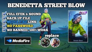 SCRIPT SKIN BENEDETTA STARLIGT STREET BLOW - TERBARU 2023 - FULL EFECT & SOUND - NO PASSWORD