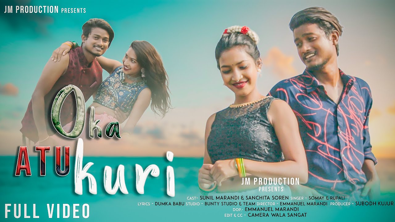 OKA ATU KURI FULL VIDEO NEW SANTHALI VIDEO 2023  SUNIL  SANCHITA  SOMAY  RUPALI