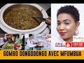 RECETTE YA GOMBO DONGODONGO AVEC MFUMBUA RECETTE YA GOMBO DONGODONGO AVEC MFUMBUA