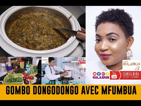 RECETTE YA GOMBO DONGODONGO AVEC MFUMBUA 
