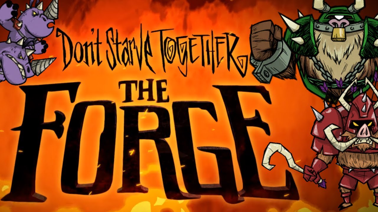 WE BEAT THE INFERNAL SWINECLOPS! WE WIN THE FORGE! [Don't Starve Together]