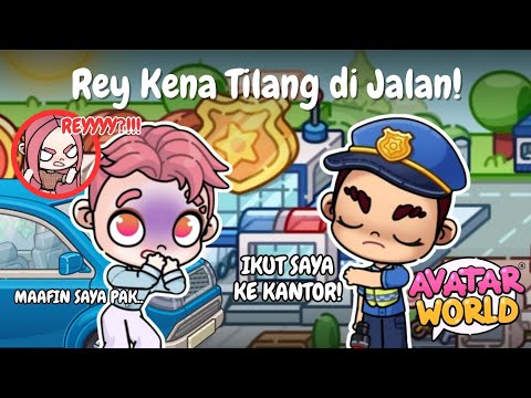 DRAMA AVATAR WORLD | REY KENA TILANG, KEYLA LANGSUNG PANIK 😰 POLISI BERHENTIKAN REY DI TENGAH JALAN