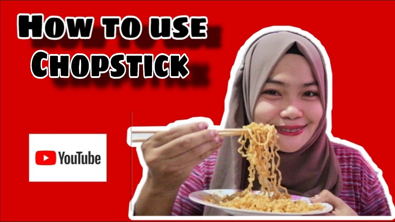How to use chopstick - YouTube