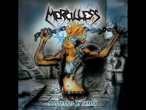 Mercilless - "Possessed by Thrash"