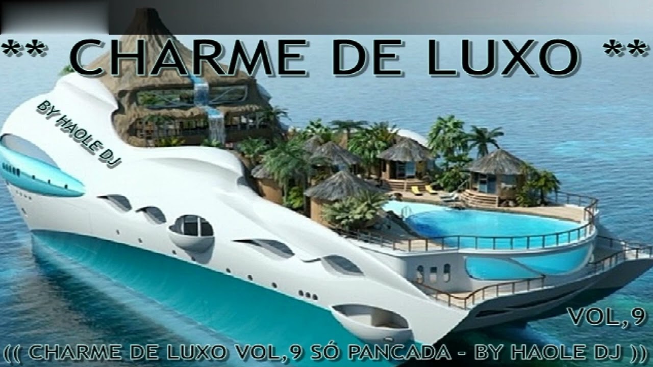 (( CHARME DE LUXO VOL,9 SÓ PANCADA  - BY HAOLE DJ ))