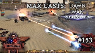 Max Casts: Dawn of War  Unification [v7.0] # Daemon Hunters (GK) VS Praetorian Guard [PvP][1vs1]