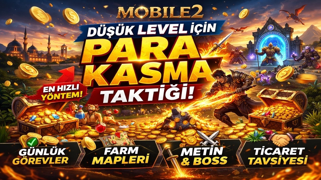 Mobile2 Global 1-30LV  Item Yok, Güç Yok Kazanç Rehberi! LORAN