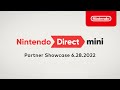 Nintendo Direct Mini: Partner Showcase | 6.28.2022