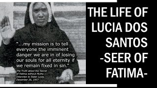"The Life of Lucia dos Santos and her tragic disappearance"