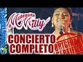 MUÑEQUITA MILLY CONCIERTO COMPLETO EN SU PRIMER ANIVERSARIO Oficial by MASTERFOX