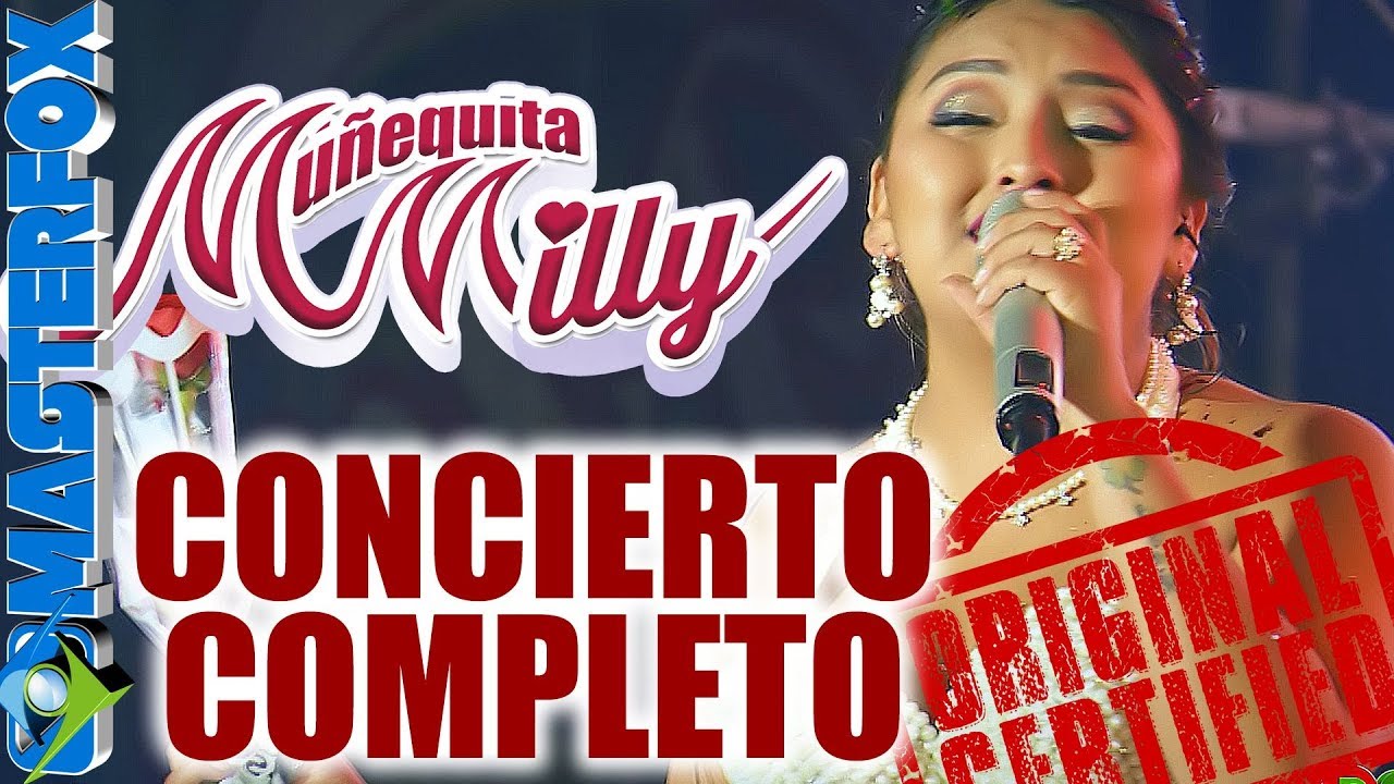 MUÑEQUITA MILLY CONCIERTO COMPLETO EN SU PRIMER ANIVERSARIO Oficial by MASTERFOX