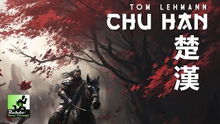 Chu Han ►►► Has Tom Lehmann designed the perfect ladder climbing card game for 2p? (answer: yes!)