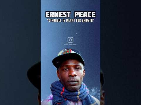 "Struggle Is Meant For Growth" Ernest Peace #poet #seattle #interviews