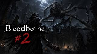 A FLORESTA PROIBIDA! 💀 | BLOODBORNE #2