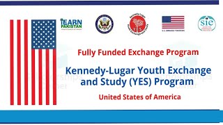 YES Program - USA Fully Funded Kennedy Lugar Yout Exchange program | abroad study scholarship