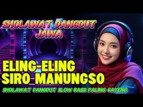 ELING-ELING SIRO MENUNGSO ][ SHOLAWAT JAWA MERDU AUDIO JERNIH 