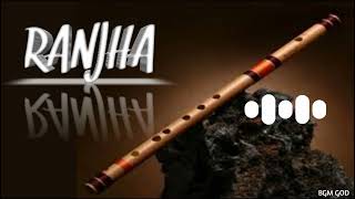 Ranjha_Ranjha bgm ringtone || ranjha flute ringtone || ranjha flute ringtone download shershaah ||