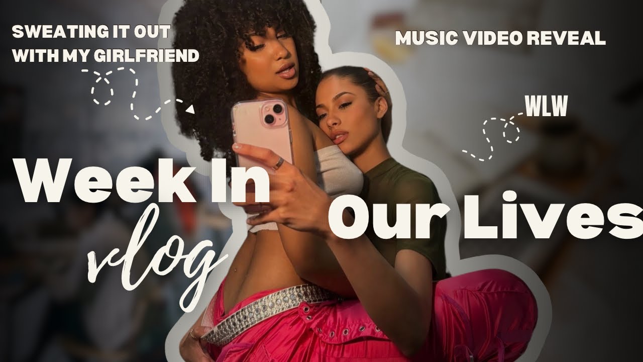 Vlog 15 | A WEEK IN OUR LIFE | Sweating It Out With My Girlfriend and Music Video Reveal