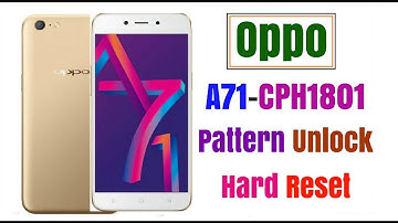 Oppo CPH1801 Pattern lock remove (oppo a71)