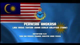 LAGU TENTERA UDARA DIRAJA MALAYSIA (HQ) - LIRIK