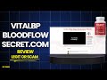 VitalBP Reviews: Scam Alert On BloodFlowSecret.com And Dr Luis Martinez Claims Explained! Truth!