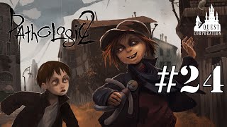 Quest Plays Pathologic 2 (Part 24)