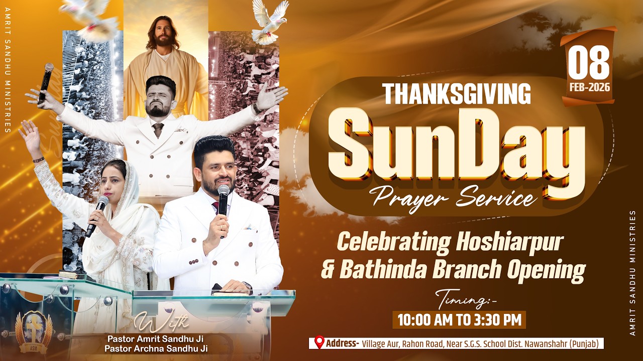 🎊 Thanksgiving Sunday Service 08-02-2026 (Celebrating Hoshiarpur & Bathinda Branch Opening) 🔴 