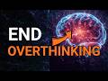 Why You Can't Stop OVERTHINKING | The Science of Stuck