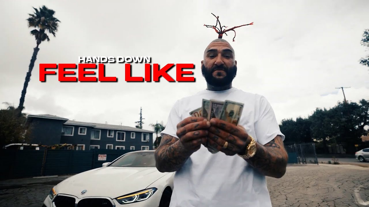 Hands Down - Feel Like (Official Video)