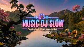 DJ SLOW MUSIC 2026 BIKIN OTAK AUTO FOKUS | COCOK BUAT KERJA | KERJA JADI SEMANGAT | MUSIK NGOPI screenshot 3