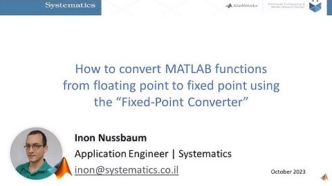 How to convert MATLAB functions from floating-point to fixed-point with Fixed-Point Converter app