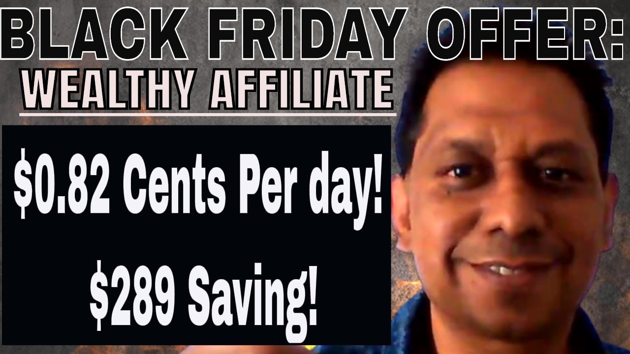 Wealthy Affiliate Black Friday Deal - [Limited Time OFFER]