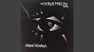 Video thumbnail of "Steve Miller Band - Abracadabra"