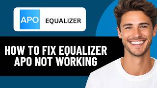 HOW TO FIX EQUALIZER APO NOT WORKING 2026! (EASY FIX)