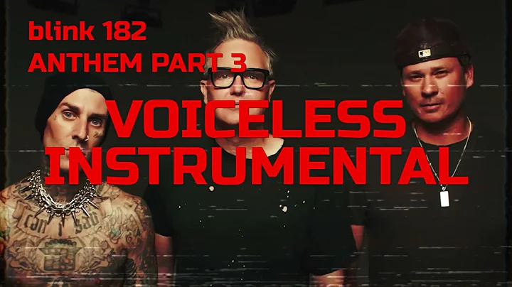 blink-182 - ANTHEM PART 3 (Instrumental, Voiceless track)