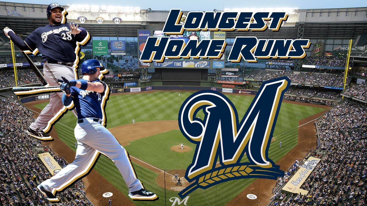 Milwaukee Brewers Longest Home Runs