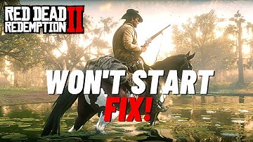 How To Fix Red Dead Redemption 2 Not Launching On Startup 2025