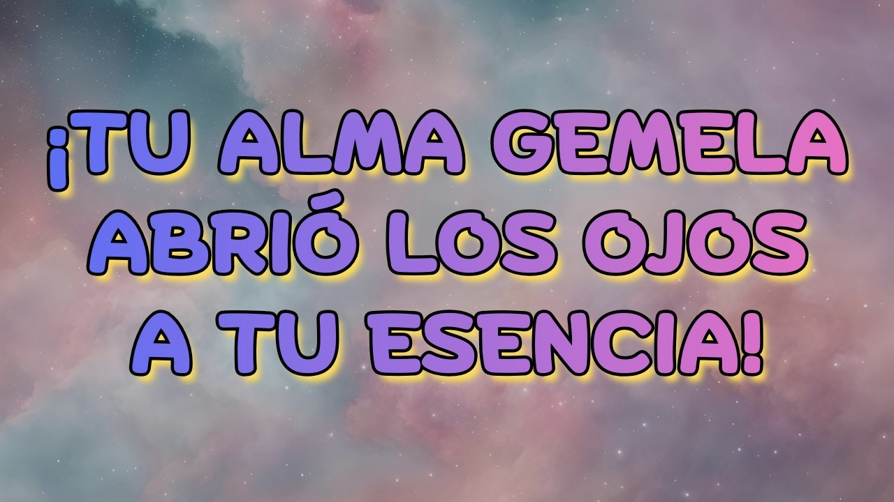 Tu Alma Gemela Finalmente Vio Tu Verdadera Luz