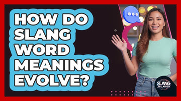 How Do Slang Word Meanings Evolve?