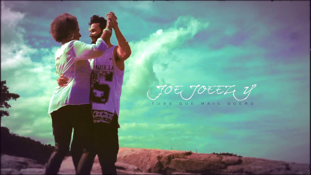Joeezy - Tudo Que Mais Quero