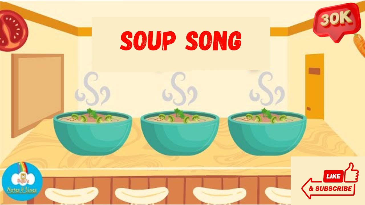Soup song  Vegetable Song  Nursery Rhymes  Kids Songs  Notes N Lines